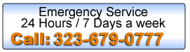 Emergency Service: 24 hours a day, 7 days a week. Call: 323-679-0777